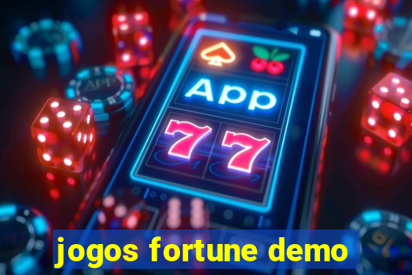 jogos fortune demo